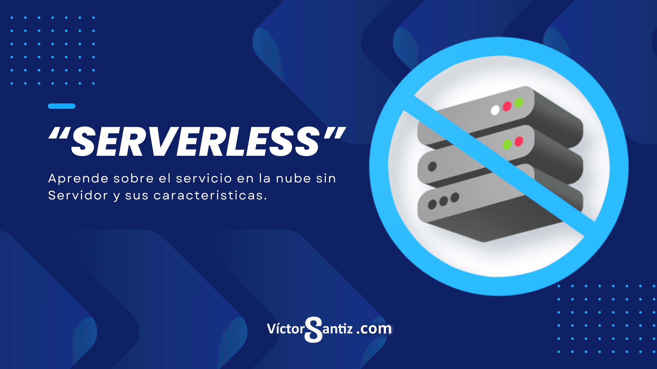 ¿Qué es la computación Sin Servidor (Serverless)?