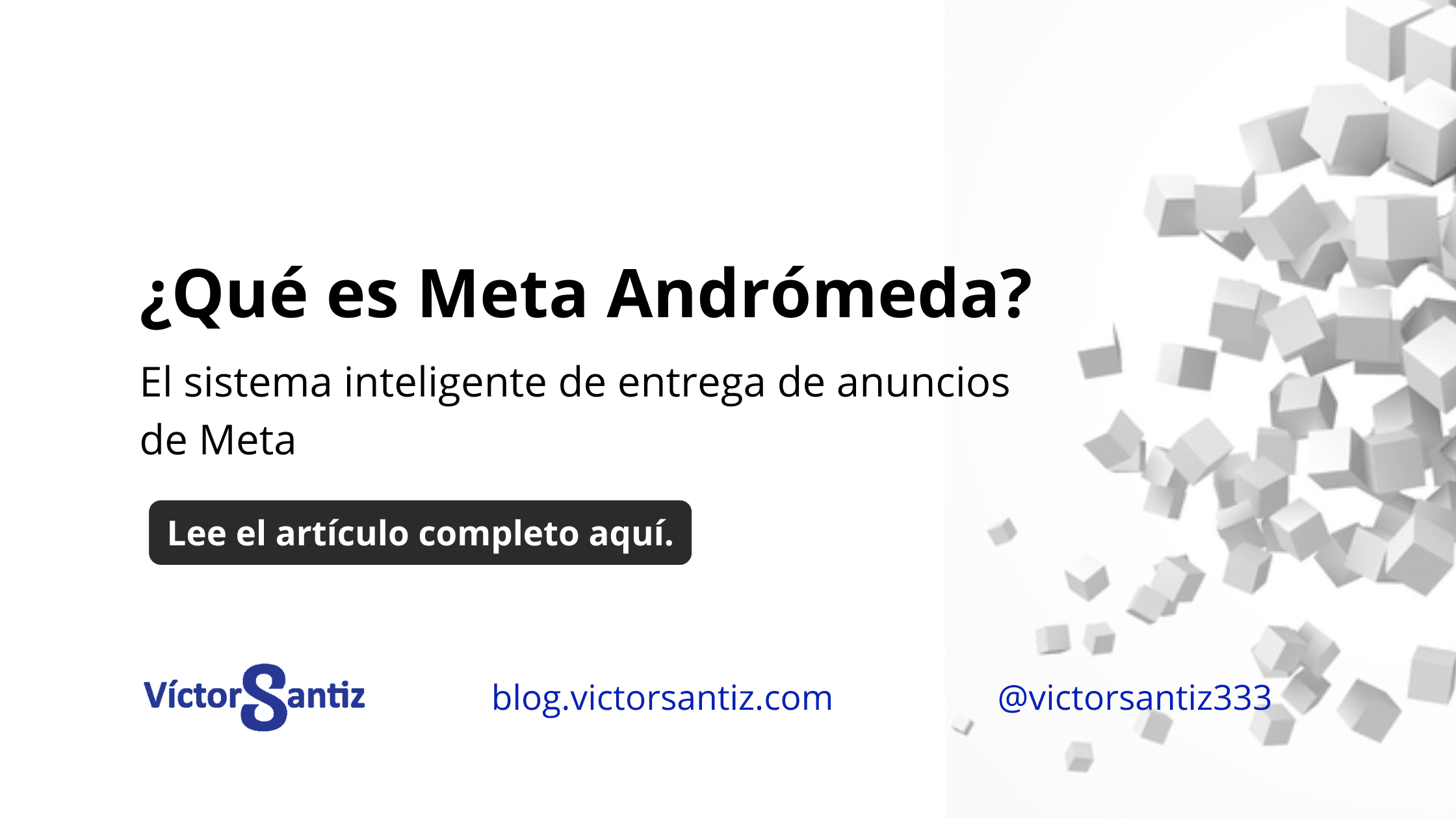 ¿Qué es Meta Andrómeda?